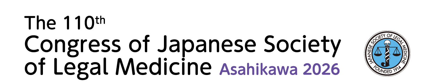 The 110th Congress of Japanese Society of Legal Medicine